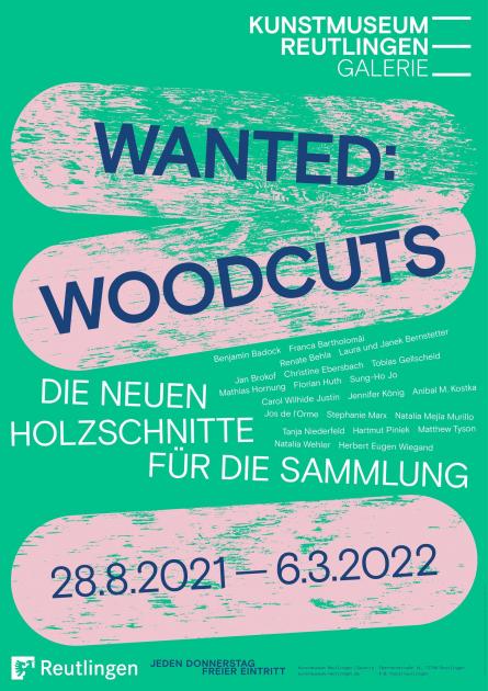 Ausstellungsplakat Wanted: Woodcuts. Die neuen Holzschnitte für die Sammlung